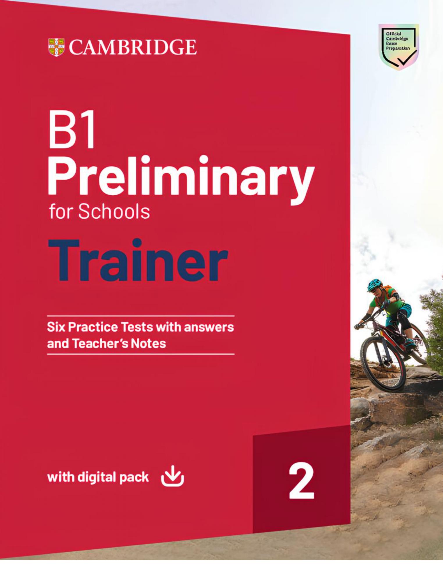 《Cambridge B1 Preliminary for Schools Trainer 2》剑桥PET官方模考题精讲精练 第2级别