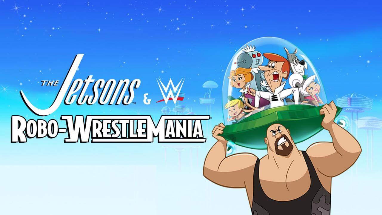 [国语]《杰森一家：WWE摔角大作战》The Jetsons and WWE: Robo-WrestleMania!中文版 [2017年]