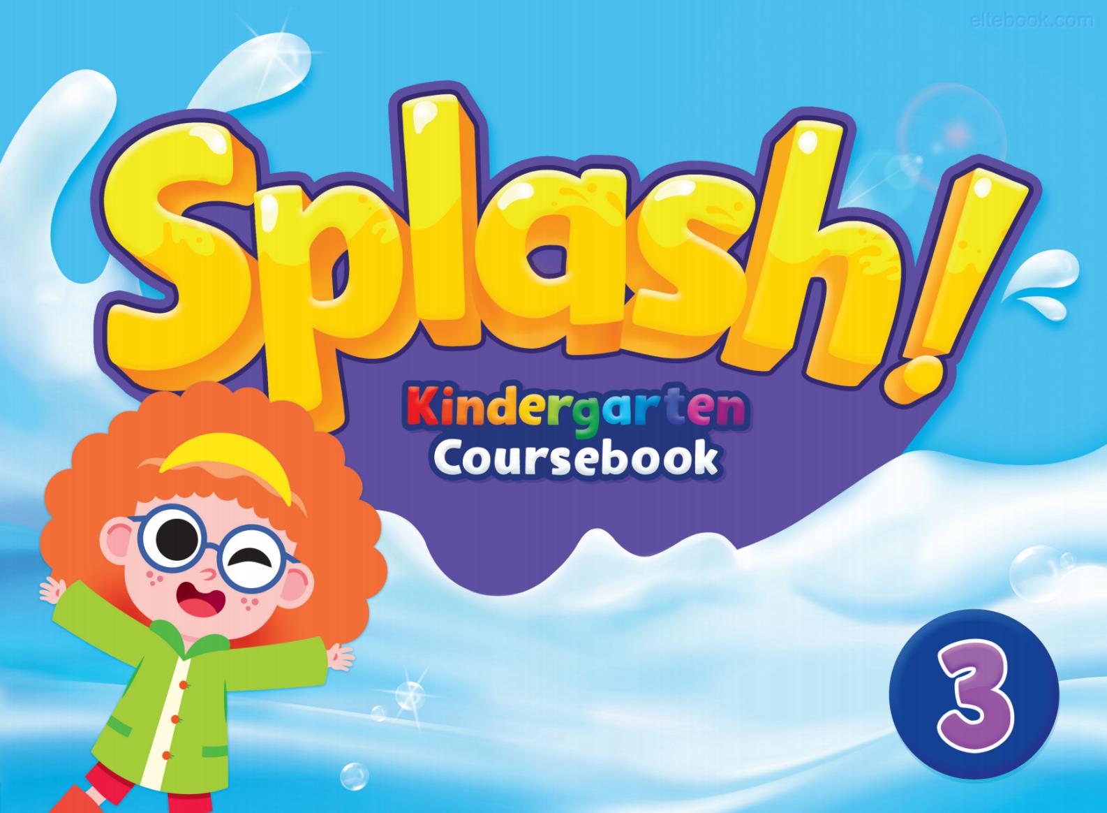 《Splash Kindergarten Coursebook Level 3 (Pre A1)》Compass Splash Kindergarten Coursebook 第3级别 《Splash Kindergarten Coursebook Level 2 (Pre A1)》Compass Splash Kindergarten Coursebook 第2级别 - Bukids