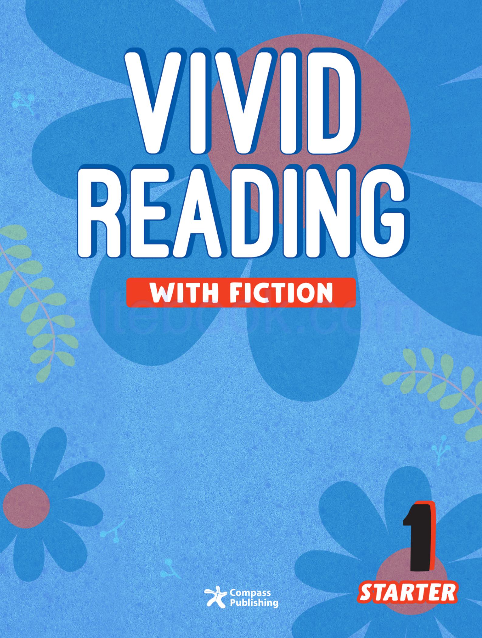 《Vivid Reading with Fiction Starter Level 1》Compass Vivid Reading with Fiction Starter 第1级别