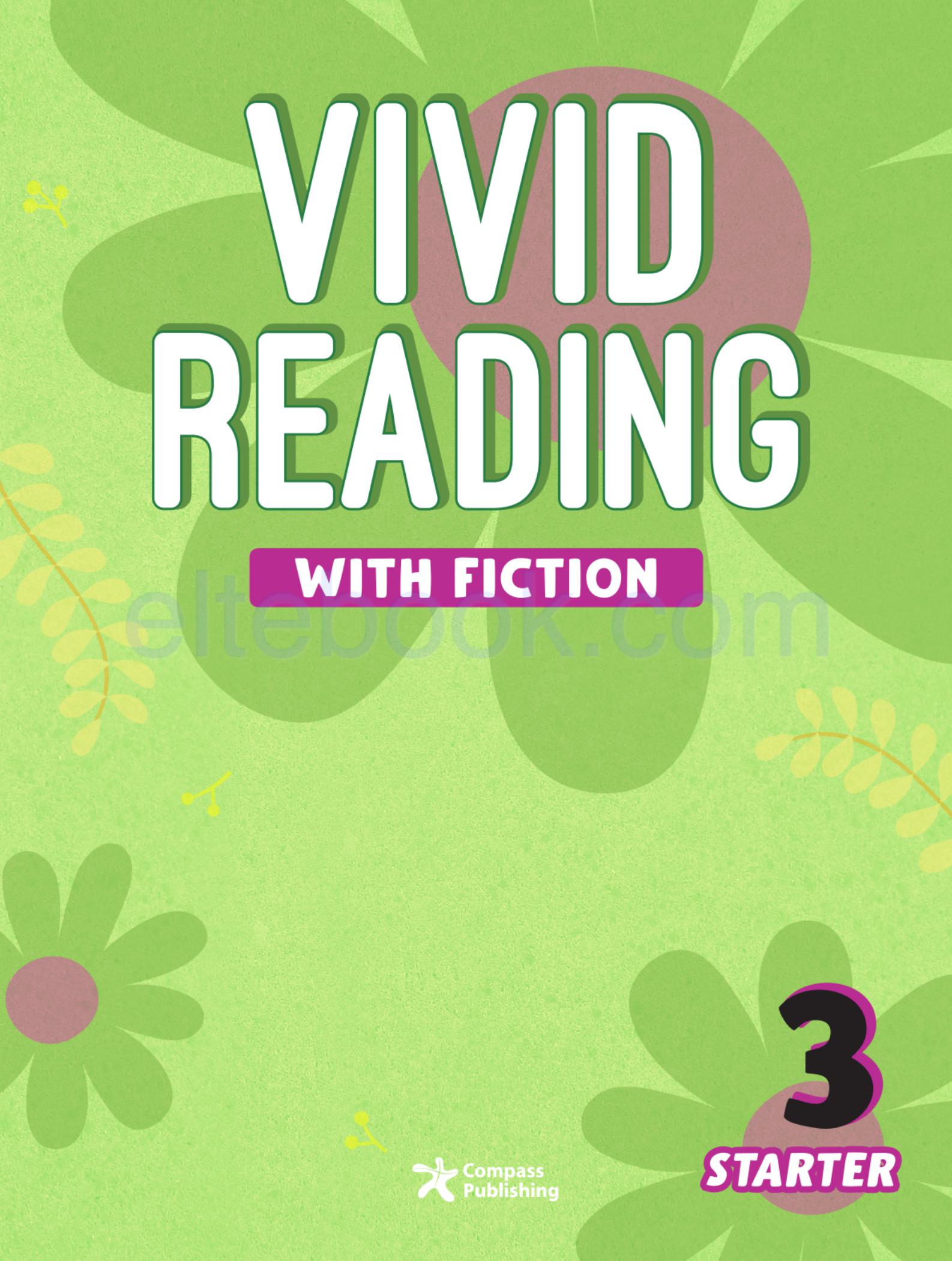 《Vivid Reading with Fiction Starter Level 3》Compass Vivid Reading with Fiction Starter 第3级别