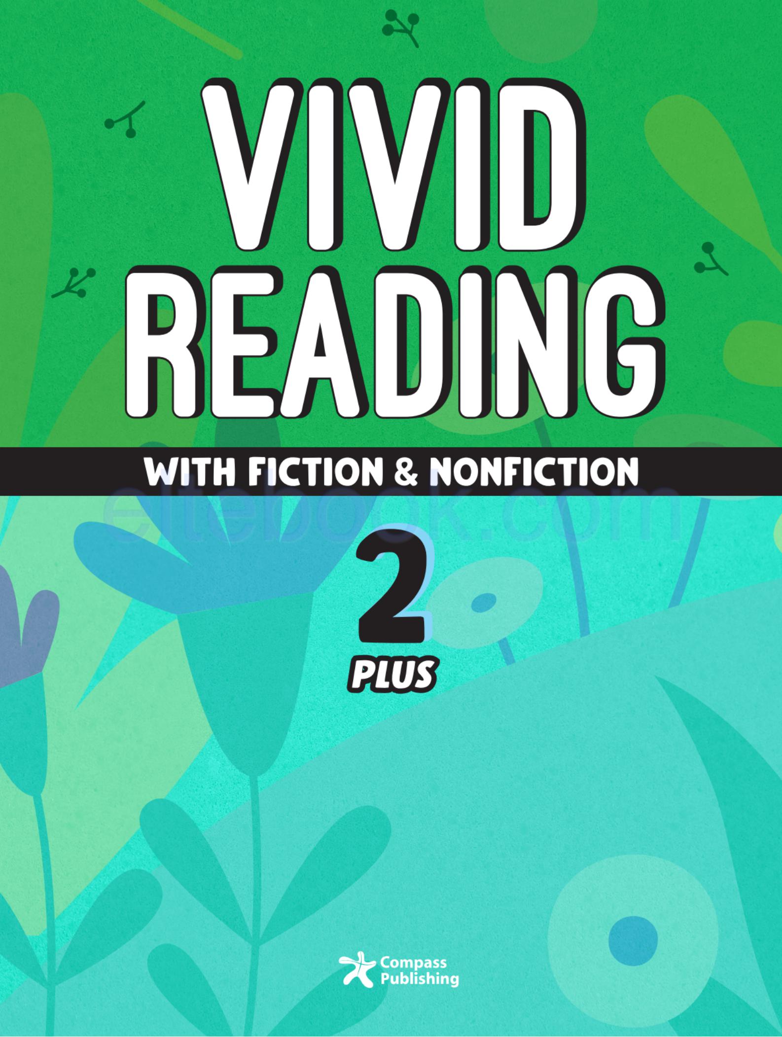 《Vivid Reading with Fiction and Nonfiction Plus Level 2》Compass Vivid Reading with Fiction and Nonfiction Plus 第2级别