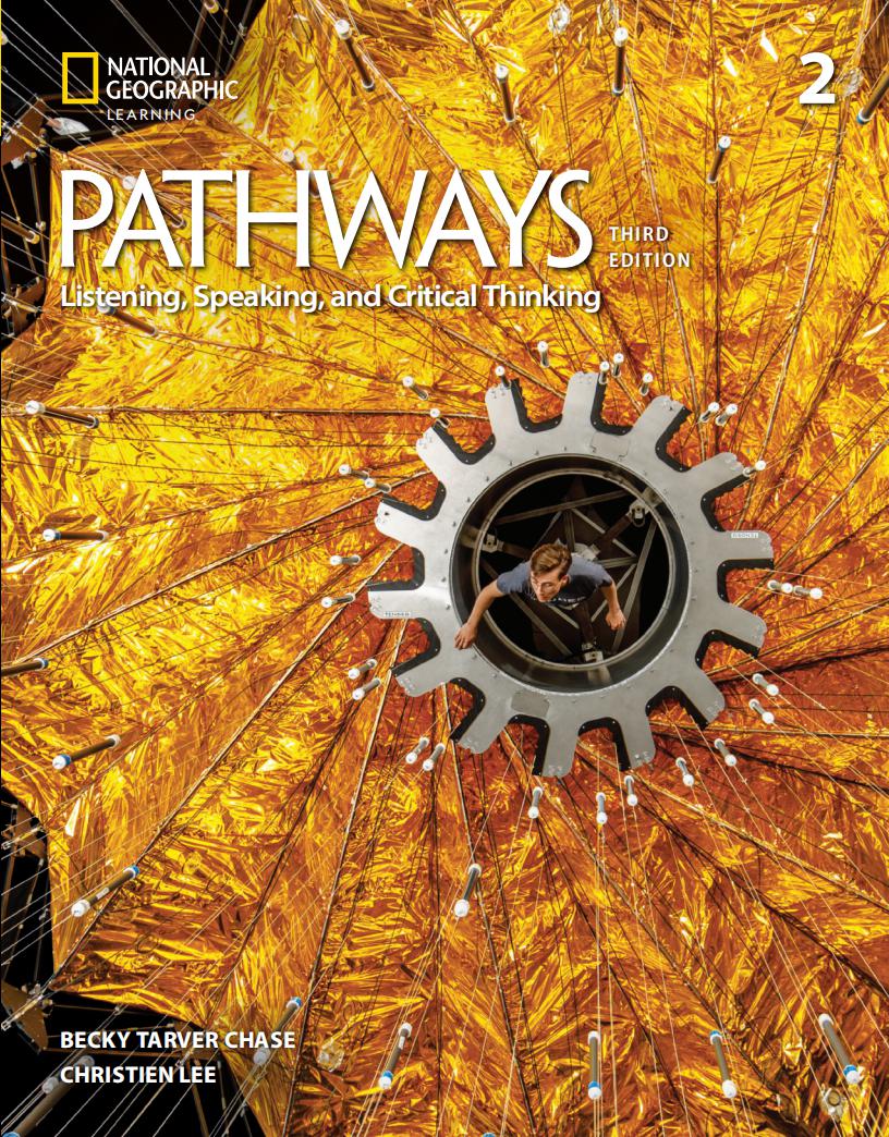《Pathways Listening Speaking and Critical Thinking Level 2 (B1 / B2)》国家地理Pathways 第2级别