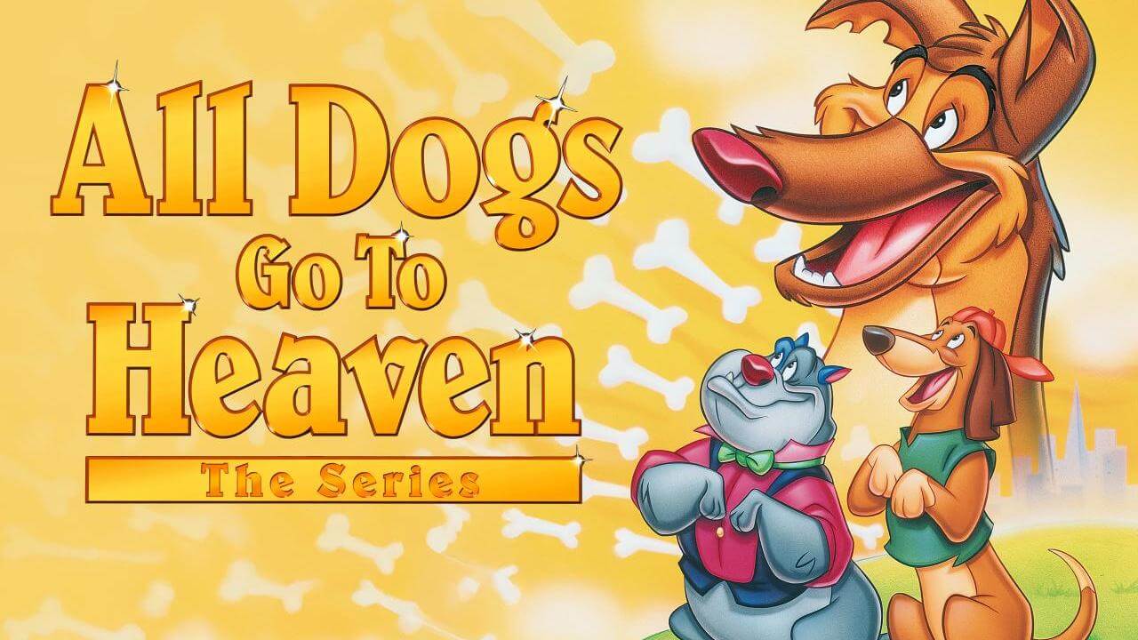 《狗儿上天堂》All Dogs Go to Heaven: The Series英文版 第一季 [全13集] - Bukids