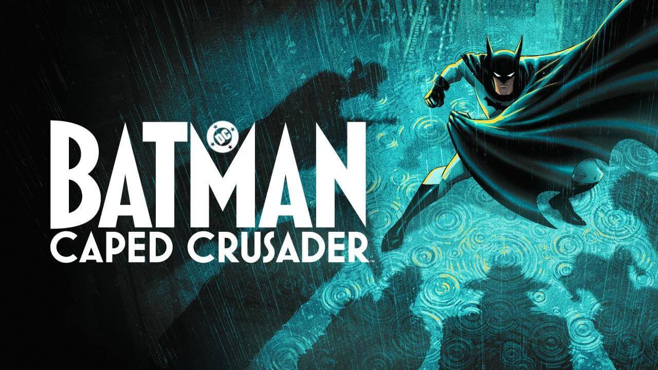 《蝙蝠侠：披风斗士》Batman: Caped Crusader英文版 第二季 [全10集] - Bukids陪伴计划