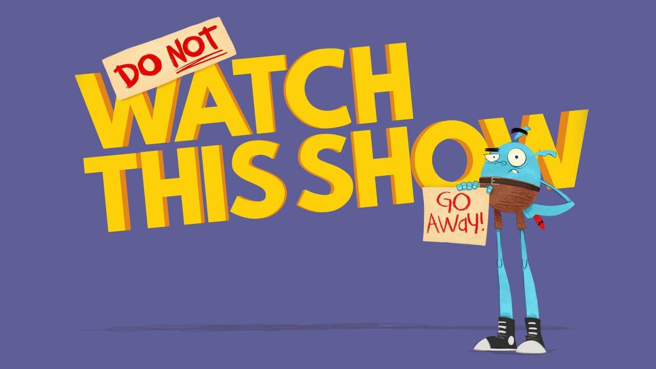《别看这个节目》Do Not Watch This Show英文版 第一季 [全10集] - Bukids陪伴计划