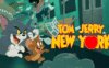 [国语]《猫和老鼠在纽约》Tom and Jerry in New York中文版 第一季 [全7集]