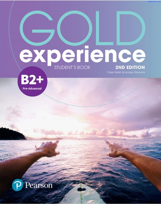 《Gold Experience 2nd Edition Level B2+》培生Gold Experience 第二版 B2+级别
