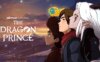 [国语]《龙王子》The Dragon Prince中文版 第一季 [全9集]
