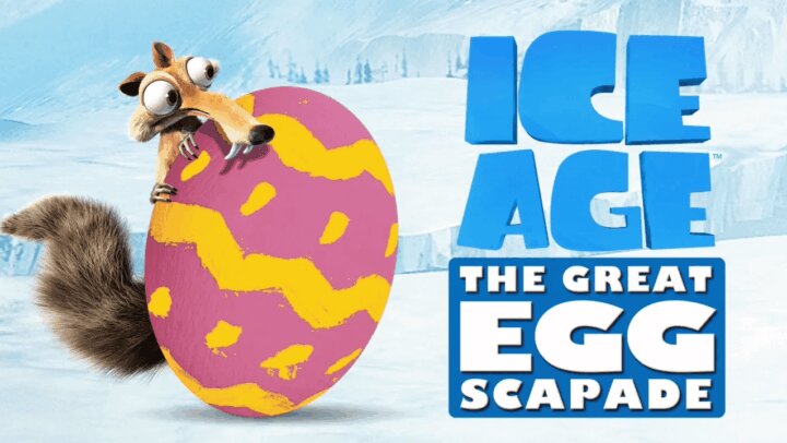 冰河世纪:巨蛋恶作剧 Ice Age: The Great Egg-Scapade