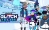 [国语]《电玩先锋》Glitch Techs中文版 第一季 [全9集]