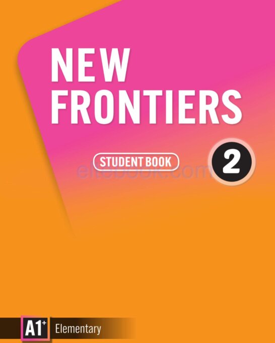 《New Frontiers Level 2 (A1+)》Compass New Frontiers 第2级别