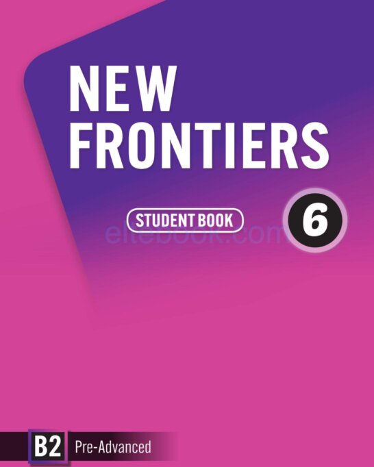 《New Frontiers Level 6 (B2)》Compass New Frontiers 第6级别