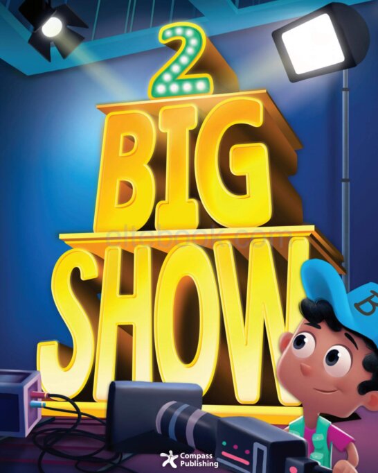 《Big Show Level 2 (Pre A1 / A1)》Compass Big Show 第2级别