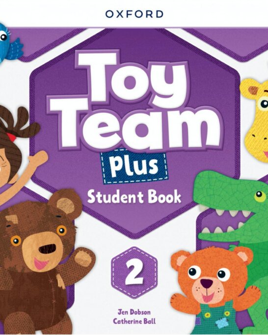 《Toy Team Plus Level 2 (Pre A1)》牛津Toy Team Plus 第2级别