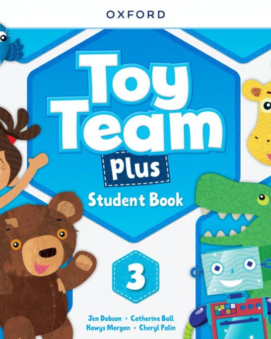 《Toy Team Plus Level 3 (Pre A1)》牛津Toy Team Plus 第3级别