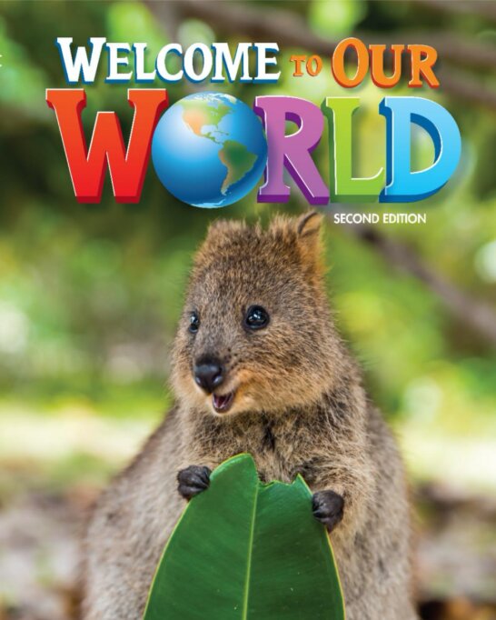《Welcome to Our World 2nd Edition Level 1》国家地理Welcome to Our World第二版 第1级别