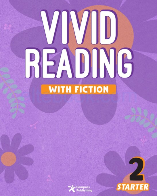 《Vivid Reading with Fiction Starter Level 2》Compass Vivid Reading with Fiction Starter 第2级别