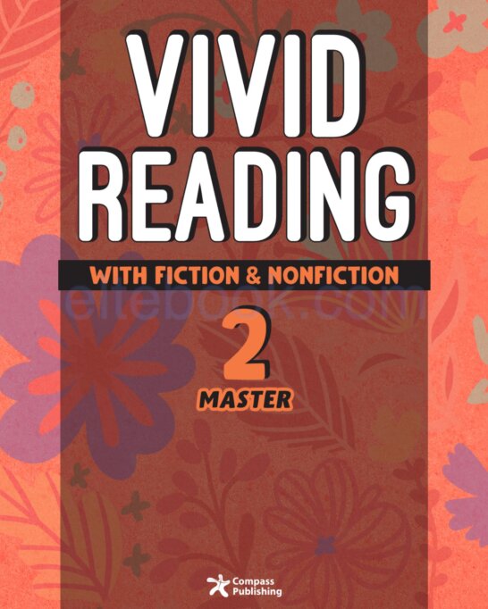 《Vivid Reading with Fiction and Nonfiction Plus Level 2》Compass Vivid Reading with Fiction and Nonfiction Plus 第2级别