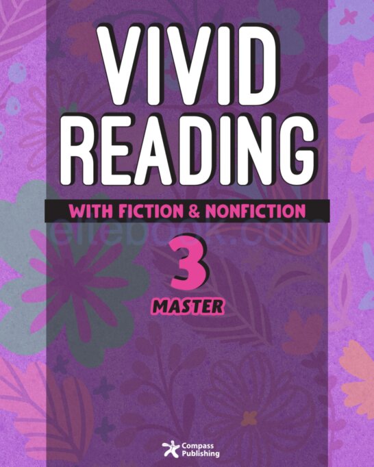 《Vivid Reading with Fiction and Nonfiction Plus Level 3》Compass Vivid Reading with Fiction and Nonfiction Plus 第3级别