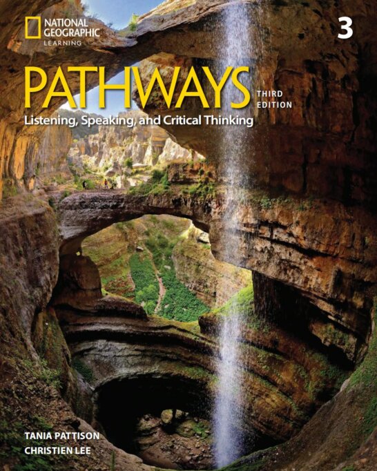 《Pathways Listening Speaking and Critical Thinking Level 3 (B2)》国家地理Pathways 第3级别