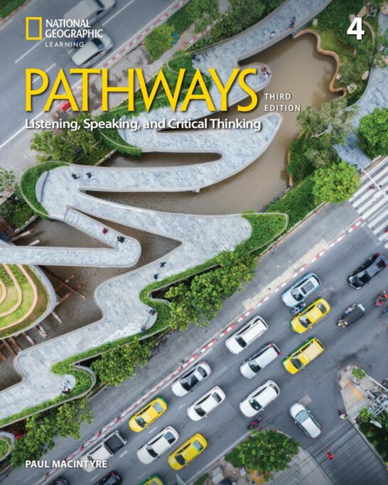 《Pathways Listening Speaking and Critical Thinking Level 4 (C1)》国家地理Pathways 第4级别