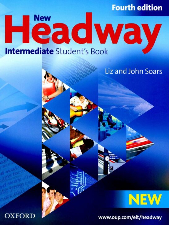 《New Headway 4th Edition Intermediate Level》牛津New Headway第四版 Intermediate级别