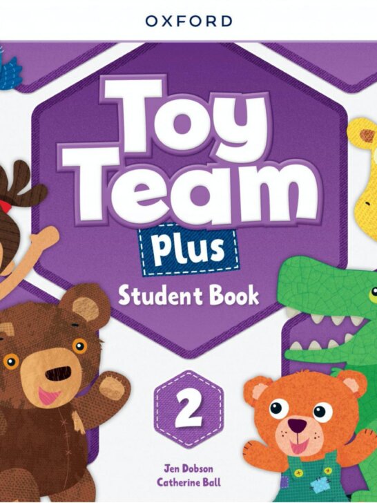 《Toy Team Plus Level 2 (Pre A1)》牛津Toy Team Plus 第2级别