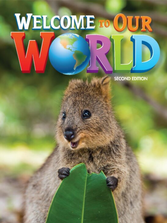 《Welcome to Our World 2nd Edition Level 1》国家地理Welcome to Our World第二版 第1级别