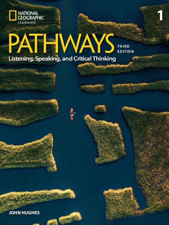 《Pathways Listening Speaking and Critical Thinking Level 1 (A2 / B1)》国家地理Pathways 第1级别