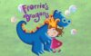 《泡泡公主芙萝莉》Florrie's Dragons英文版 第一季 [全52集]