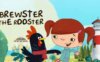 《布鲁斯特公鸡历险记》Brewster the Rooster英文版 第一季 [全24集]