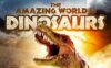《恐龙的奇妙世界》The Amazing World of Dinosaurs英文版 第一季 [全6集]