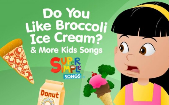 《你喜欢西兰花冰淇淋吗？》Do You Like Broccoli Ice Cream? Kids Songs - Super Simple Songs英文版 [2017年]