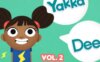 《开口说英语》Yakka Dee!英文版 第二季 [全4集]