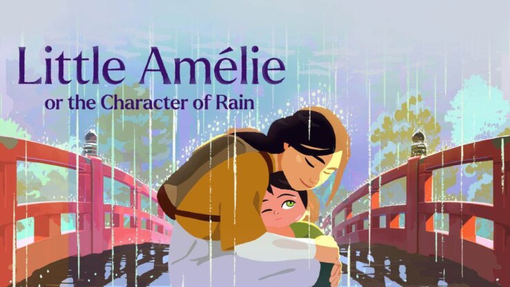 [国语]《你好，爱美丽》Little Amelie or the Character of Rain中文版 [2025年]